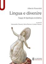 Lingua e divenire. Saggi di tipologia evolutiva