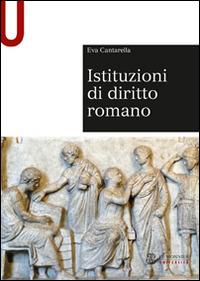 Istituzioni di diritto romano - Eva Cantarella - copertina