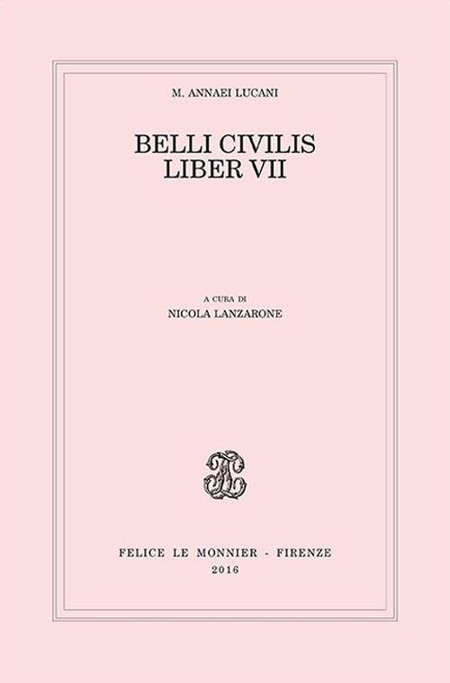 Belli civilis. Liber VII - M. Anneo Lucano - copertina