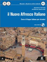 Il nuovo affresco italiano A1. Corso di lingua italiana per stranieri. Con CD Audio - Maurizio Trifone,Andreina Scaglione - copertina