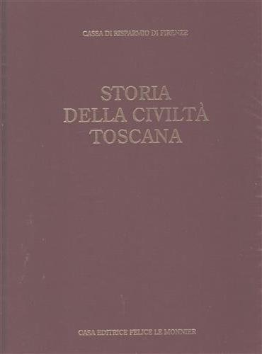 Storia della civiltà toscana. Vol. 3: Il principato Mediceo - copertina