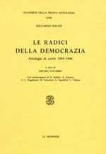 Le radici della democrazia. Scritti (1945-1946)