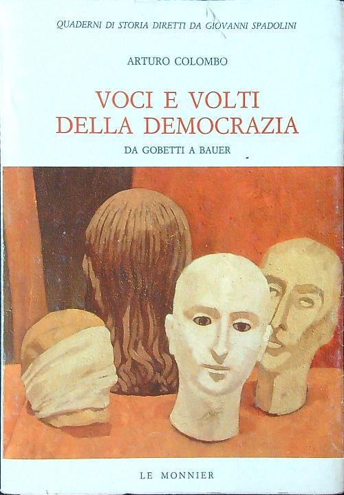 Voci e volti della democrazia. Da Gobetti a Bauer