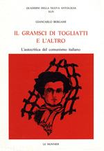 Il Gramsci di Togliatti e l'altro