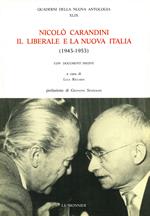 Nicolò Carandini. Il liberale e la nuova Italia (1943-1953)
