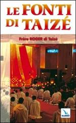 Le fonti di Taizé