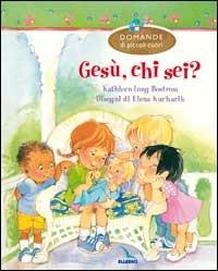 Gesù, chi sei? - Kathleen Long Bostrom - copertina