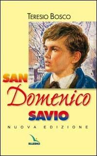 San Domenico Savio - Teresio Bosco - copertina