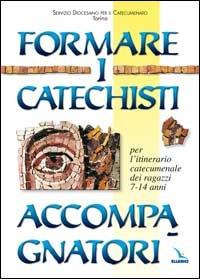 Formare i catechisti accompagnatori - copertina