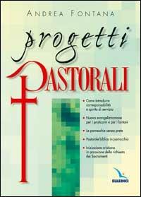 Progetti pastorali - Andrea Fontana - copertina