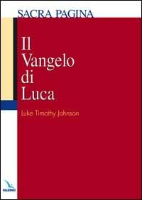 Il Vangelo di Luca - Luke Timothy Johnson - copertina