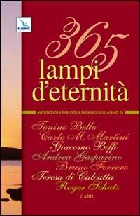 365 lampi d'eternità. Meditazioni per ogni giorno dell'anno - copertina
