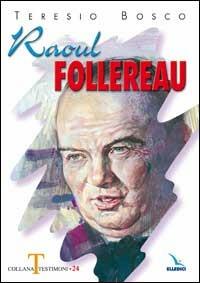 Raoul Follereau - Teresio Bosco - copertina