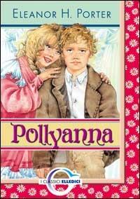 Pollyanna - Eleanor Porter - copertina