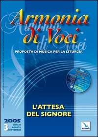 Armonia di voci (2005). Con CD Audio. Vol. 3: L'attesa del Signore - copertina