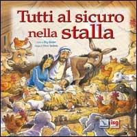 Tutti al sicuro nella stalla - Mig Holder - copertina