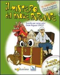 Il mistero del baule parlante. Sussidio per campi estivi, estate ragazzi, grest. Con CD-ROM - copertina