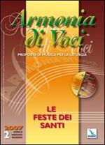 Armonia di voci (2007). Con CD Audio. Vol. 2: Le feste dei santi