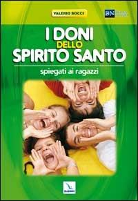 I doni dello Spirito Santo spiegati ai ragazzi - Valerio Bocci - copertina