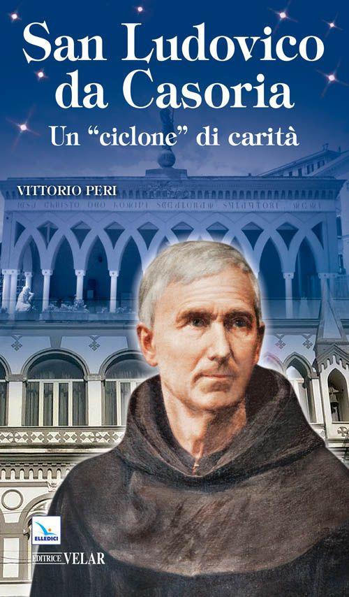 Ludovico da Casoria «un ciclone di carità» - Vittorio Peri - copertina