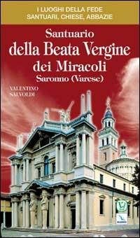 Santuario della Beata Vergine dei Miracoli - Valentino Salvoldi - copertina