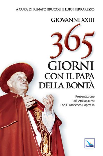 365 giorni con il papa della bontà - Giovanni XXIII - copertina