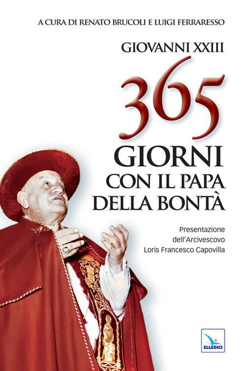 365 giorni con il papa della bontà - Giovanni XXIII - copertina
