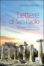 Lettere di San Paolo. Vol. 1: Lettere ai Tessalonicesi. Lettere ai Corinzi