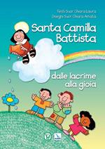 Santa Camilla Battista dalle lacrime alla gioia