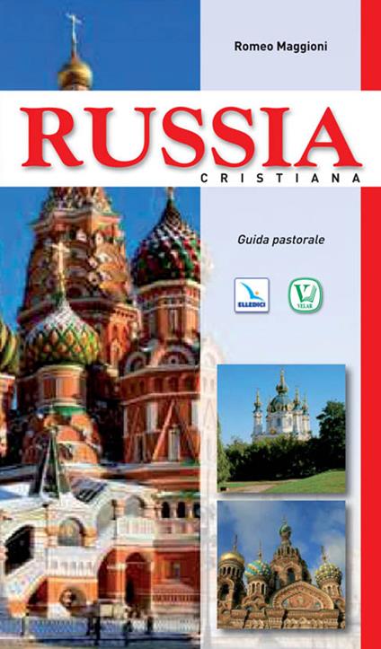 Russia cristiana. Guida pastorale - Romeo Maggioni - copertina