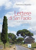 Lettere di San Paolo. Vol. 2: Lettera ai Filippesi-Lettera ai Galati-Lettera ai Romani