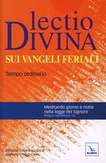 Lectio divina sui Vangeli feriali. Tempo ordinario