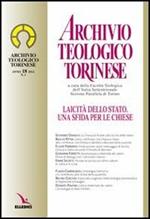 Archivio teologico torinese (2012). Vol. 1: Laicità dello Stato. Una sfida per le chiese