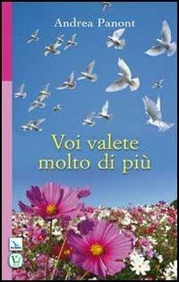 Voi valete molto di più - Andrea Panont - copertina