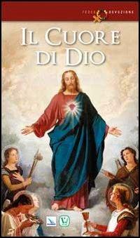 Il cuore di Dio - Paolo Tomatis,Laura Verrani,Laura Verrani - copertina