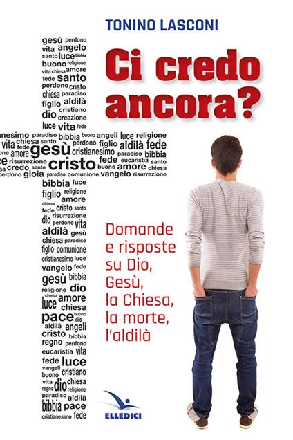 Ci credo ancora? - Tonino Lasconi - copertina