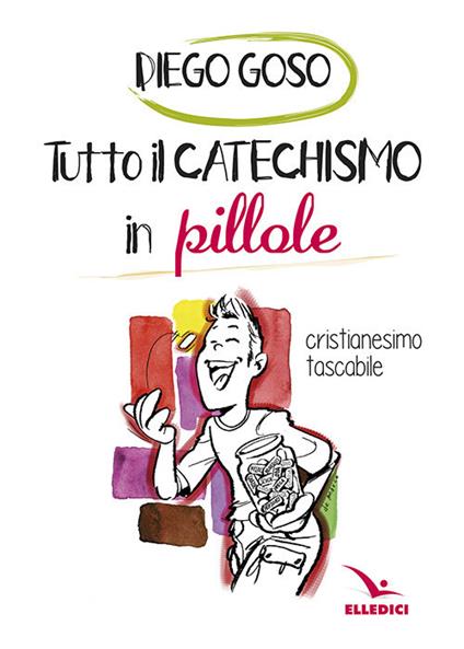 Tutto il catechismo in pillole - copertina