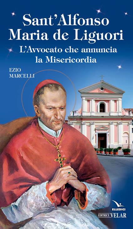 Sant'Alfonso Maria de Liguori - Ezio Marcelli - copertina