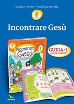 Progetto Emmaus. Vol. 1: Incontrare Gesù. Il tempo del primo annuncio. Guida