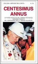 Centesimus Annus. Lettera enciclica del Sommo Pontefice Giovanni Paolo II nel centenario della 
