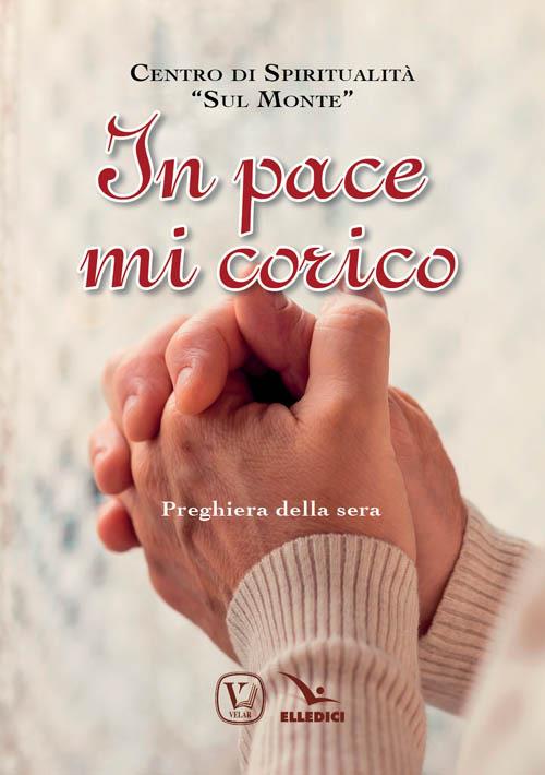 In pace mi corico. Preghiera della sera - copertina