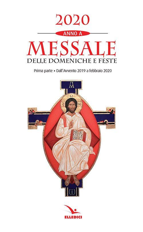 Messale delle domeniche e feste 2020. Anno A. Vol. 1: Dall'Avvento 2019 a febbraio 2020 - copertina