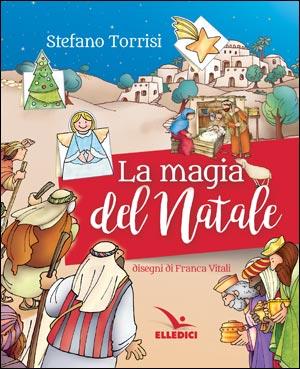 La magia del Natale - Stefano Torrisi - copertina