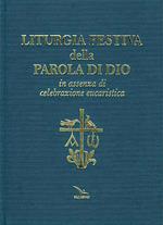 Liturgia festiva della Parola di Dio...