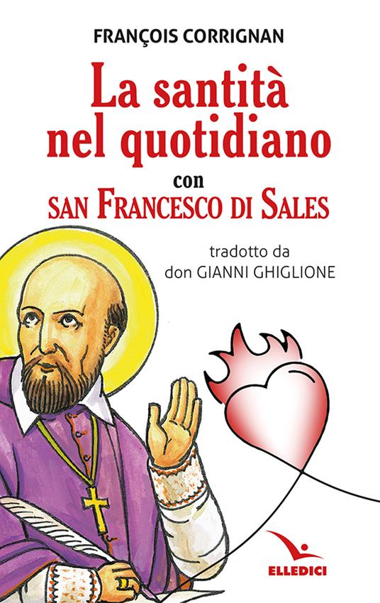 La santità nel quotidiano con san Francesco di Sales - Corrignan François - copertina