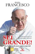 Sei grande! La bellezza di essere unici e speciali