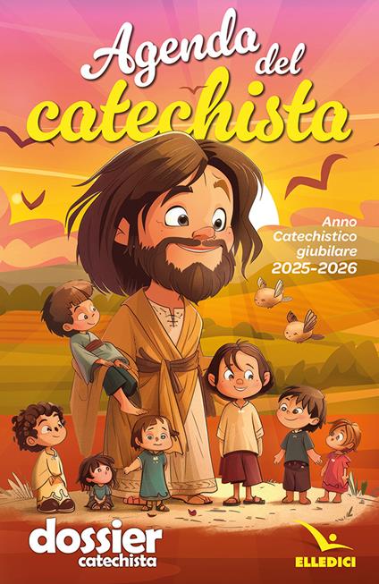 Agenda del catechista. Anno catechistico giubilare 2025-2026 - copertina