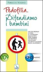 Pedofilia. Difendiamo i bambini