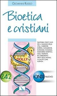 Bioetica e cristiani - Giovanni Russo - copertina