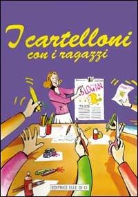 I cartelloni con i ragazzi - Renato Ciavola - copertina